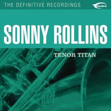 Sonny Rollins: Tenor Titan