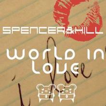 Spencer & Hill: World in Love (Raul Rincon Re-Instrumental)