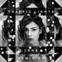 Lena: Traffic Lights (Remix EP)