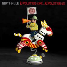 Gov't Mule: Revolution Come…Revolution Go