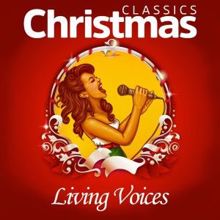 Living Voices: Classics Christmas