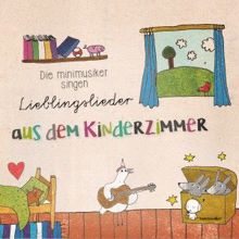 Minimusiker: Lieblingslieder aus dem Kinderzimmer
