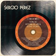 Sergio Pérez: Tema de Historia de Amor (Love Story)