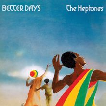 The Heptones: Better Days