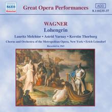 Lauritz Melchior: Wagner: Lohengrin (Live)