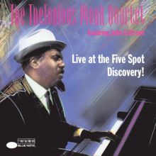 Thelonious Monk: Live At The Five Spot / Discovery! (Live)