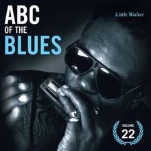 Little Walter: ABC Of The Blues Vol 22