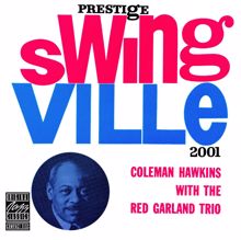 Coleman Hawkins: With The Red Garland Trio