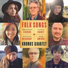 Kronos Quartet: Folk Songs