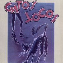 Gatos Locos: Heroes de los 80. Prende una vela por mi