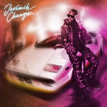 Jeremih: Changes (Slowed Down)