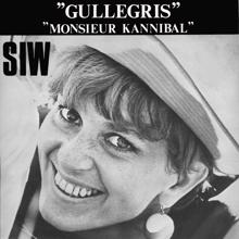 Siw Malmkvist: Gullegris