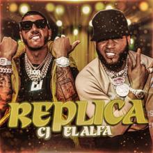 CJ: Replica (feat. El Alfa)