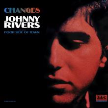 Johnny Rivers: Changes