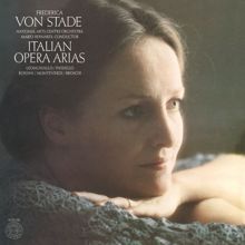 Frederica von Stade: Frederica von Stade Sings Italian Opera Arias