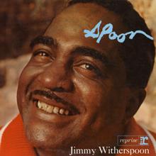 Jimmy Witherspoon: 'Spoon