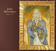 Joni Mitchell: Dreamland