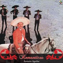 Antonio Aguilar: Románticas