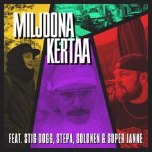 Rekami: Miljoona kertaa (feat. Stig Dogg, Stepa, Solonen & Super Janne)