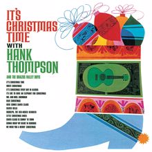 Hank Thompson: It's Christmas Time