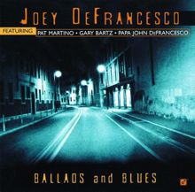 Joey DeFrancesco: Ballads And Blues