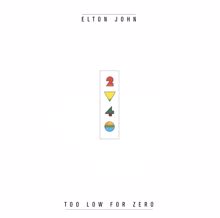 Elton John: Too Low For Zero
