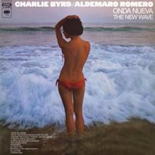 Charlie Byrd: Onda Nueva / The New Wave