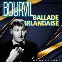 Bourvil: Ballade irlandaise (Remastered)