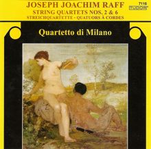 Quartetto Di Milano: Raff, J.: String Quartets Nos. 1 and 2 (Quartetto Di Milano)