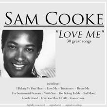 Sam Cooke: Love Me