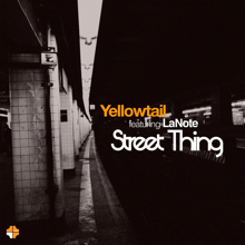 Yellowtail: Street Thing