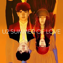 U2: Summer Of Love