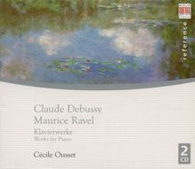 Cécile Ousset: Debussy, C.: Pour Le Piano / Preludes / Etudes / L'Isle Joyeuse / Ravel, M.: Jeux D'Eau / Gaspard De La Nuit / Miroirs