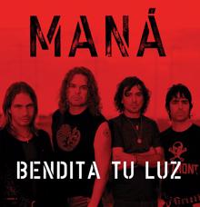 Maná, Juan Guerra: Bendita Tu Luz (Radio Edit)