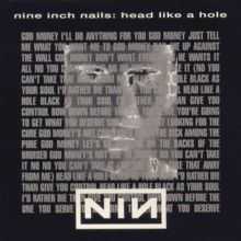 Nine Inch Nails: Head Like a Hole