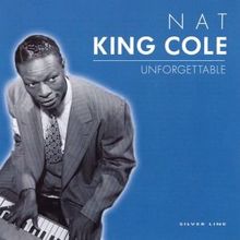 Nat King Cole: Unforgettable