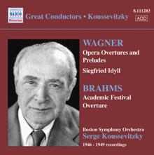 Serge Koussevitzky: Wagner: Opera Overtures / Brahms: Academic Festival Overture (Boston Symphony / Koussevitzky) (1946-1949)