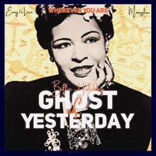 Billie Holiday: Ghost of Yesterday