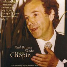 Paul Badura-Skoda: Paul Badura Skoda Plays Chopin (1971-1975)