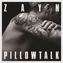 ZAYN: PILLOWTALK