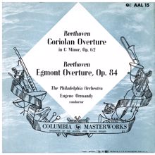 Eugene Ormandy: Beethoven: Corolian & Egmont Overtures (Remastered)