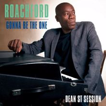 Roachford: Gonna Be the One (Dean St. Session)