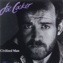 Joe Cocker: Civilized Man