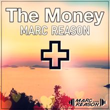 Marc Reason: The Money