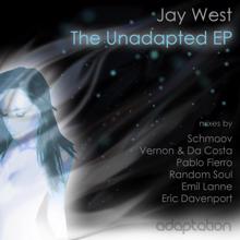 Jay West: The Unadapted E.p