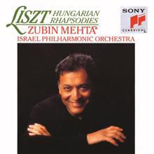 Zubin Mehta: Liszt: 6 Hungarian Rhapsodies, S. 359