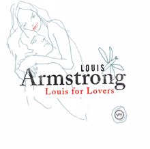 Louis Armstrong: Louis For Lovers