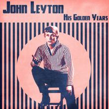 John Leyton: His Golden Years (Remastered)