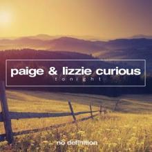 Paige & Lizzie Curious: Tonight