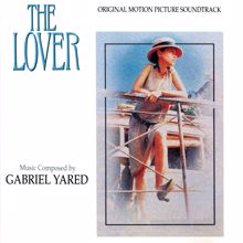 Gabriel Yared: The Lover (Original Motion Picture Soundtrack) (The LoverOriginal Motion Picture Soundtrack)